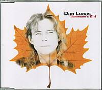 Dan Lucas : Someone's Girl